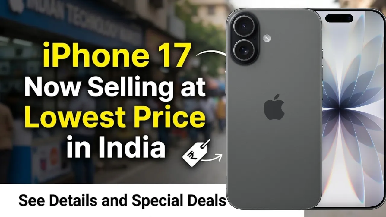 iPhone 17 Now Selling at Lowest Price in India Full Discount Offer